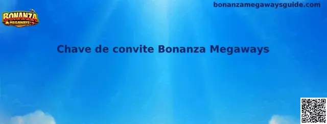 Chave de convite Bonanza Megaways