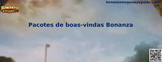 Pacotes de boas-vindas Bonanza en Bonanza Megaways