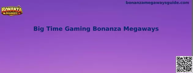 Big Time Gaming Bonanza Megaways