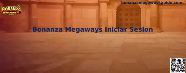 Guía de inicio de sesión Bonanza Megaways