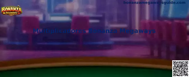 Multiplicadores Bonanza Megaways