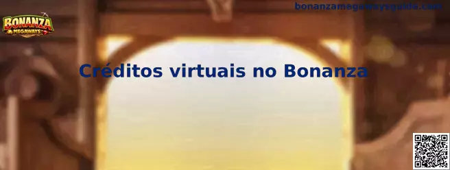 Créditos virtuais no Bonanza