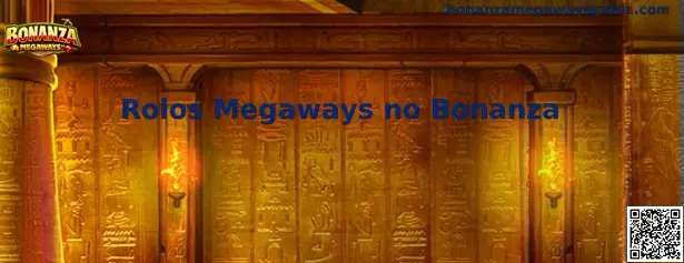 Rolos Megaways no Bonanza