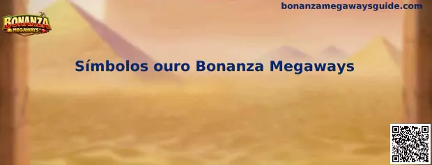 Símbolos ouro Bonanza Megaways