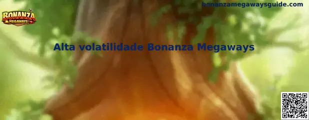 Alta volatilidad Bonanza Megaways